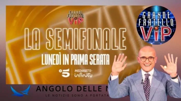 Anticipazioni Semifinale GF VIP